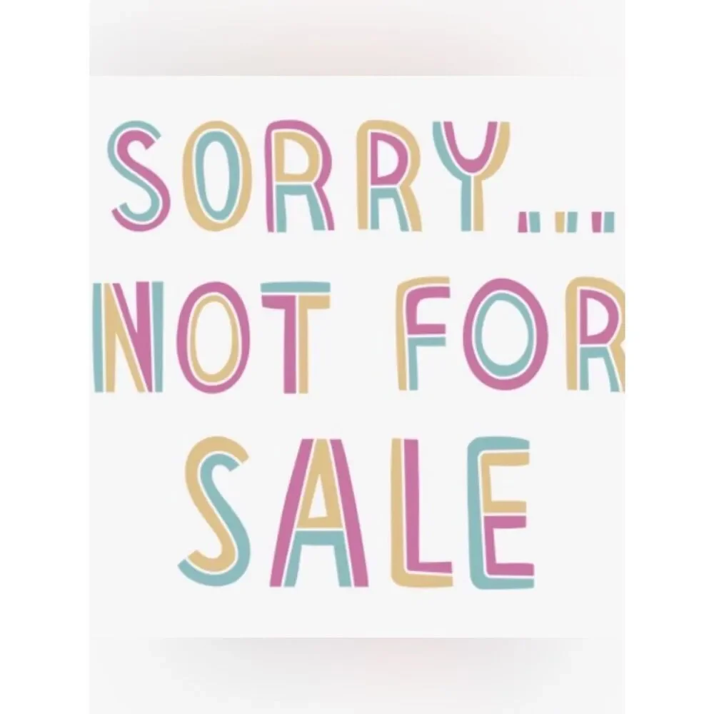 Sorry, not for sale